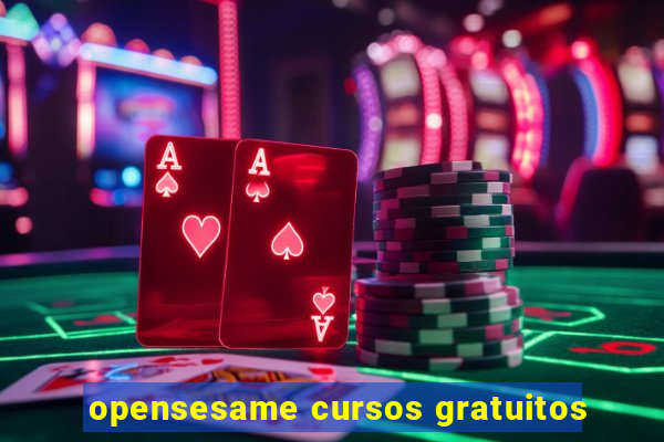 opensesame cursos gratuitos